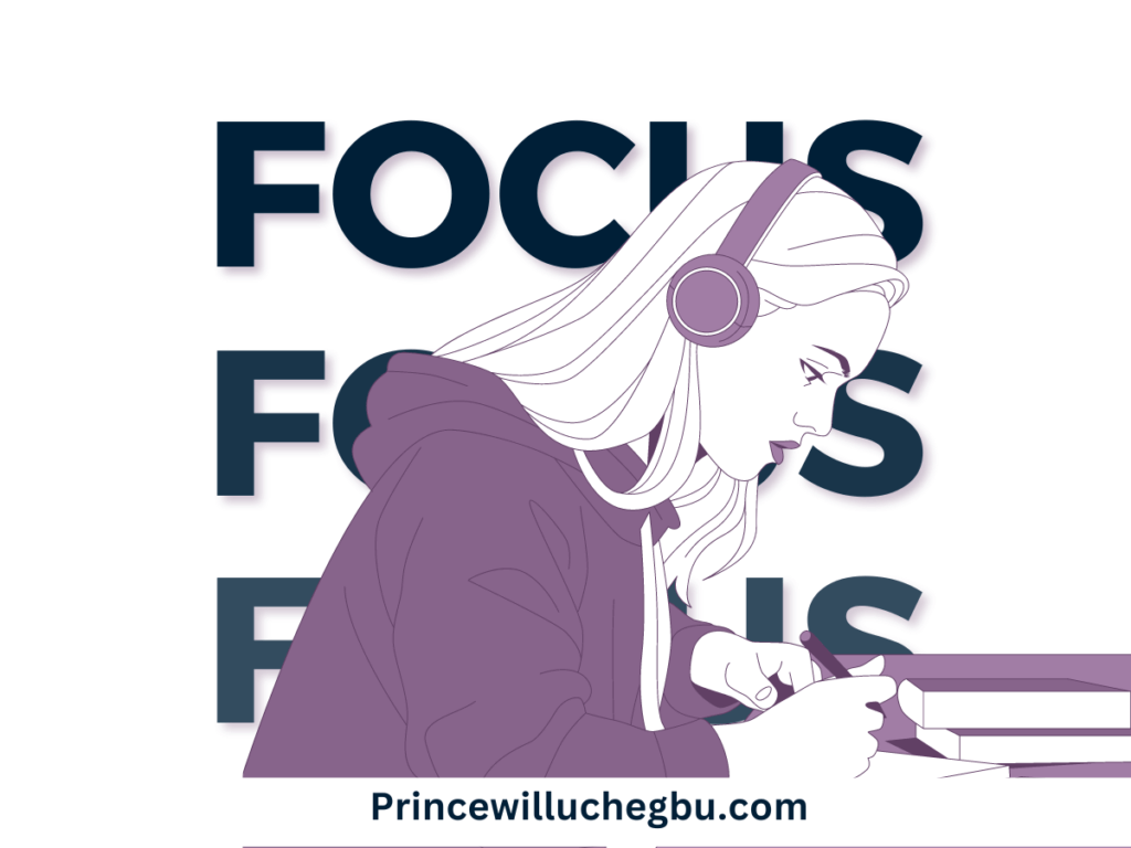 Stay Focused, Achieve Your Dreams - princewilluchegbu.com