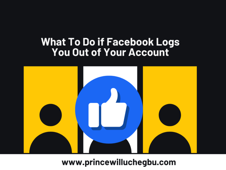 What To Do if Facebook Logs You Out of Your Account