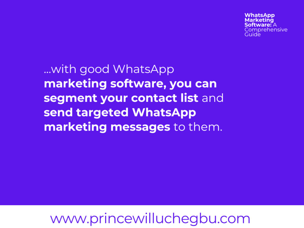 WhatsApp Marketing Software A Comprehensive Guide - Help to send targeted message