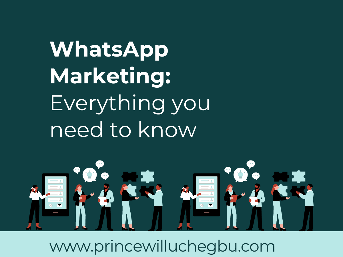 WhatsApp Marketing - Everything you need to know