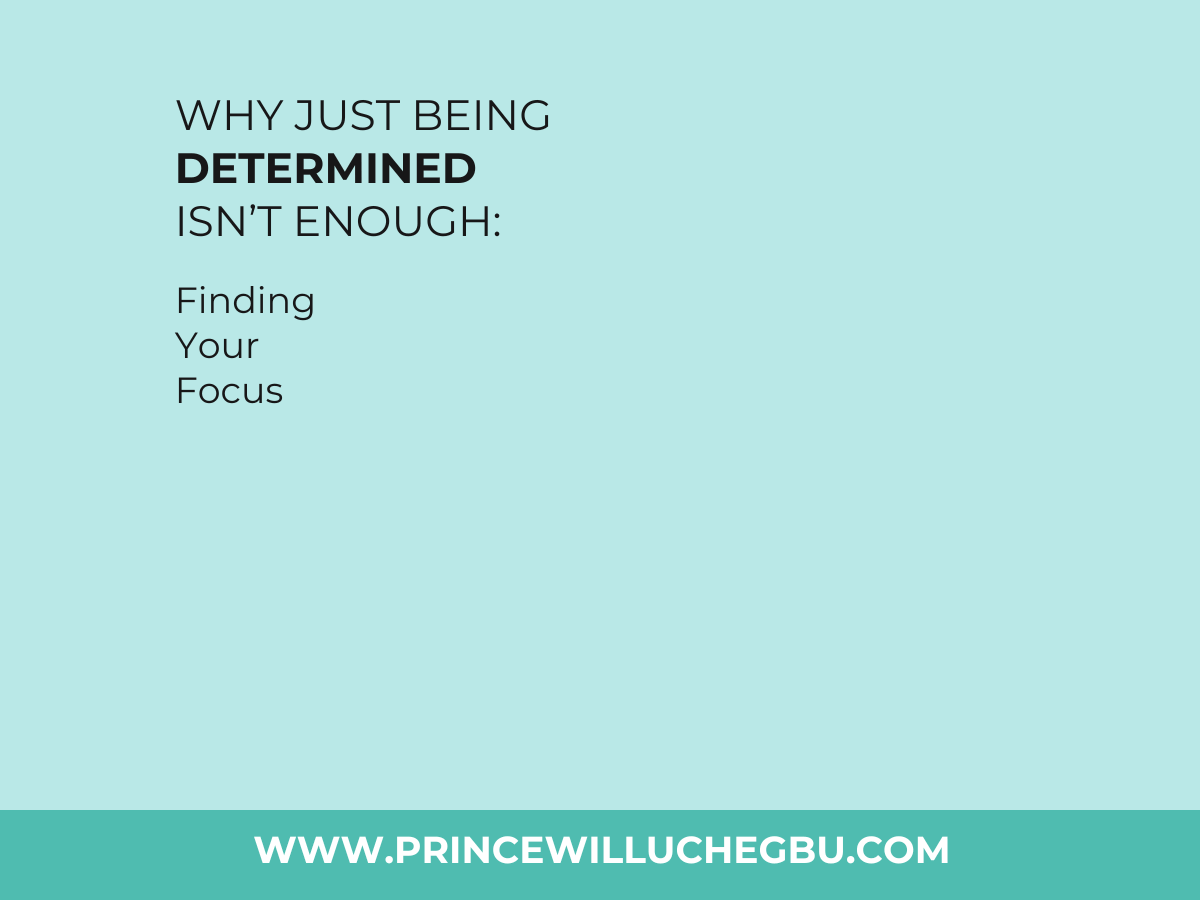 Why Just Being Determined Isn’t Enough: